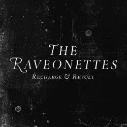 The Raveonettes : Recharge & Revolt